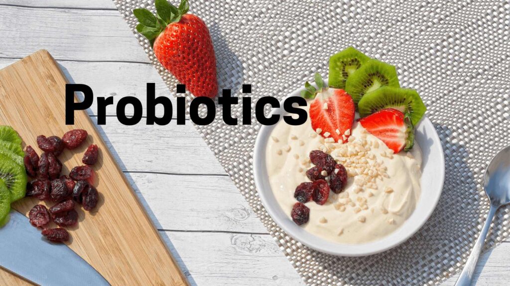 Health Benefits of probiotics