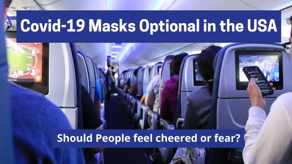 Covid-19 Masks Optional in the USA.