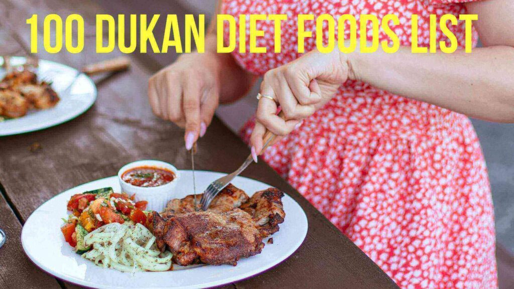 100 Dukan Diet Foods List What can you Eat on the Dukan Diet