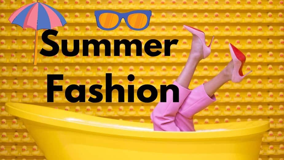 summer Fashion
