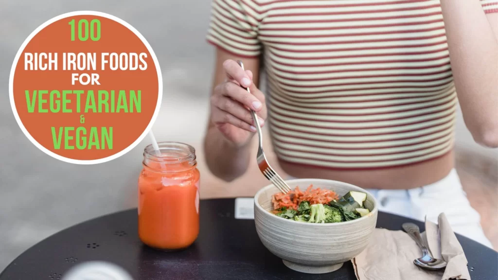 100 Rich Iron Foods for Vegetarian & Vegan – Be a V Iron Man!