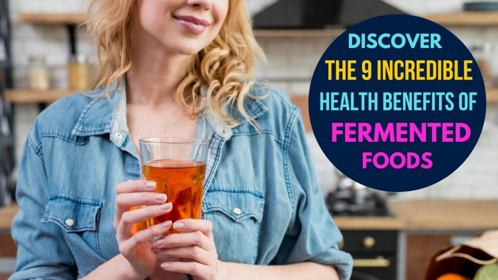 Health benefit of Fermented food