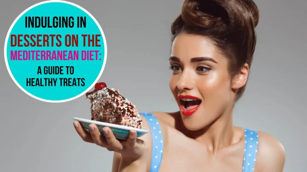 dessert on the Mediterranean diet