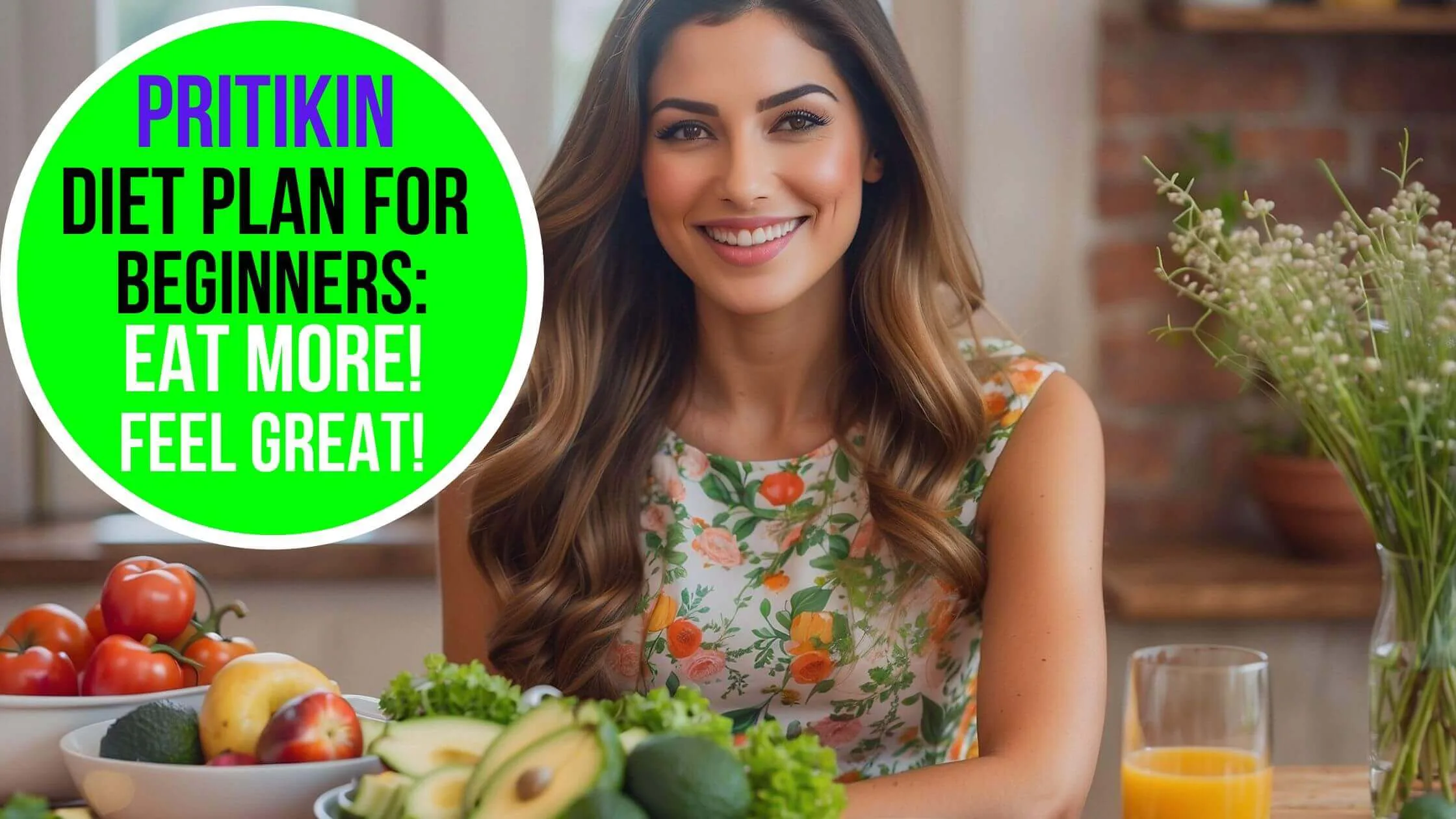 Pritikin Diet Plan for Beginners: Eat More, Feel Great Now!