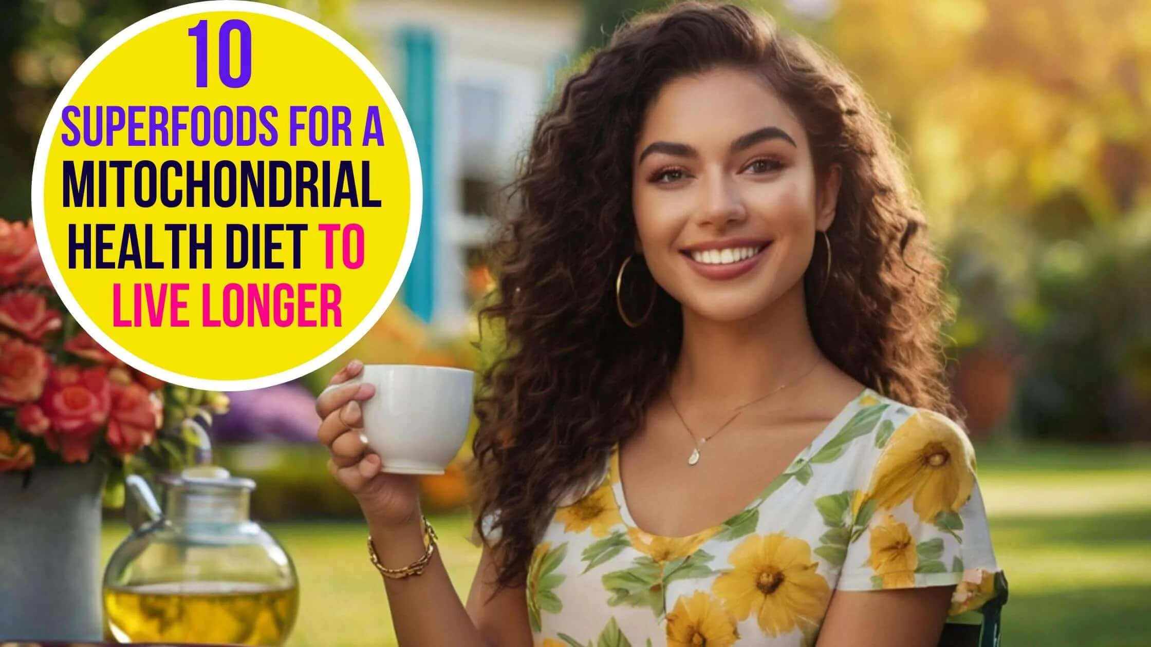 10 Superfoods For A Mitochondrial Health Diet To Live Longer