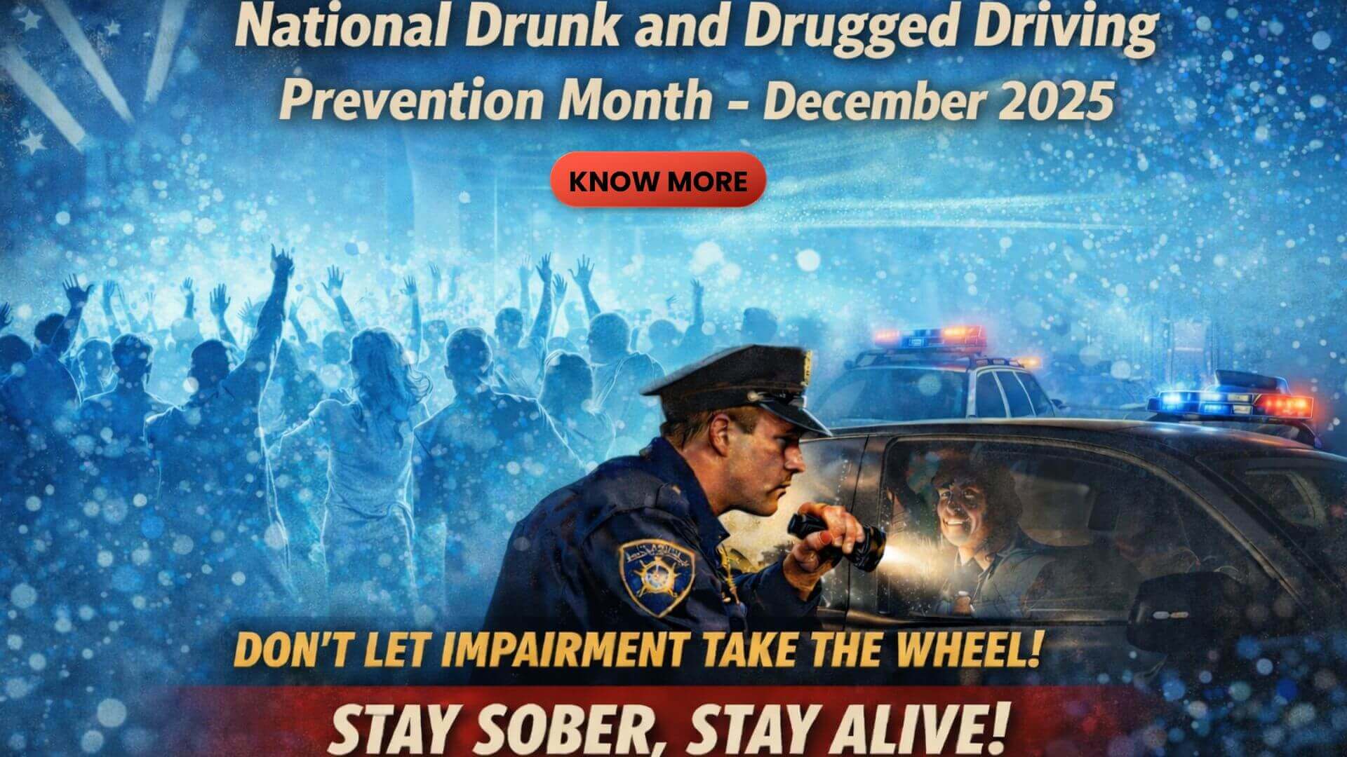 Drunk and Drugged Driving prevention month